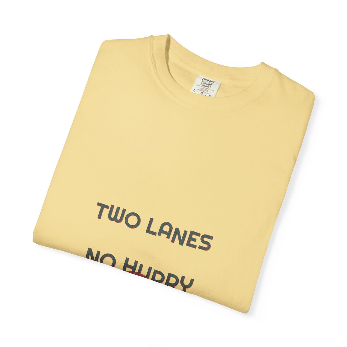 Two Lanes, No Hurry Tee — Retro Vibes