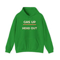 Gas Up Head Out Hoodie — Retro Vibes